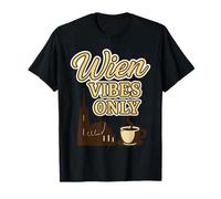 Vienna Vibes Only - Classic Austrian City & Coffee Culture T-Shirt