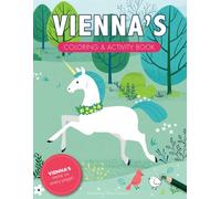 Vienna's Coloring & Activity Book: A Custom Gift For Vienna - Her Name on Every Personalized Coloring Page (Personalized Coloring Pages)
