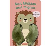 Viens dans mes bras ! - Mon hérisson tout mignon: Livre marionnette pour bébé - dès 3 mois
