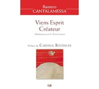 Viens Esprit Créateur: Méditations sur le Veni Creator