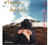 VIENTO DE LOS ANDES - MI PUEBLO (US Import)