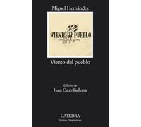 Viento del Pueblo: Poesia En La Guerra: 308 (Letras Hispanicas)