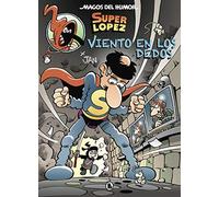 Viento en los dedos (Magos del Humor Superlópez 203)
