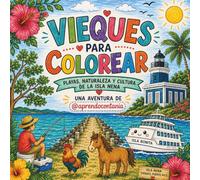 Vieques para Colorear - Cozy Vieques Coloring Book: Libro de Colorear de Vieques | Cute Island Scenes Featuring Beaches, Horses, Lighthouse, Ferry, Sea Turtles & Tropical Life