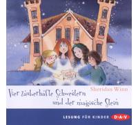 Vier Zauberhafte Schwestern und der Magische Stein