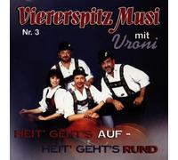 Viererspitz Musi mit Vroni - Heit Geht'S auf-Heit Geht'S Rund