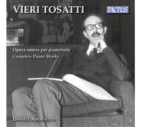 Daniele Adornetto – Tosatti: Complete Piano Works – Tactus