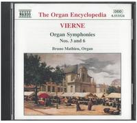 Vierne - Organ Symphonies Nos.3 & 6