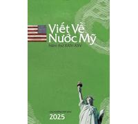Viết Về Nước Mỹ 2025 / Writing On America 2025