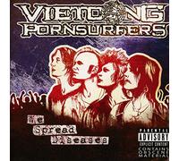 Vietcong Pornsurfers - We Spread Diseases