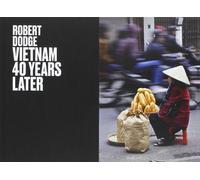 Vietnam 40 Years Later