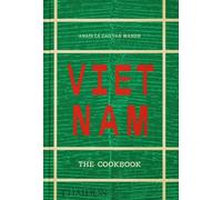 Vietnam : The Cookbook