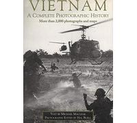 Vietnam: A Complete Photographic History