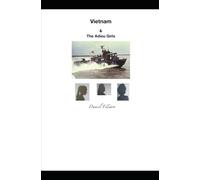 VIETNAM AND THE ADIEU GIRLS