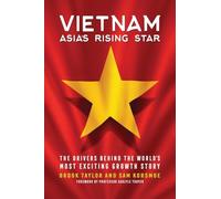 Vietnam: Asia's Rising Star
