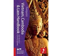 Vietnam, Cambodia & Laos Footprint Handbook
