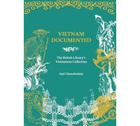 Vietnam Documented: The British Library's Vietnamese Collection