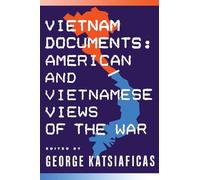 Vietnam Documents: American and Vietnamese Views