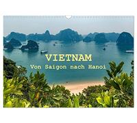 VIETNAM - From Saigon to Hanoi UK-Version (Wall Calendar 2026 DIN A3 Landscape), CALVENDO 12 Month Wall Calendar