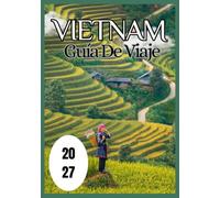 Vietnam Guía de viaje 2027