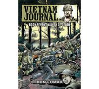 Vietnam Journal - Book Seven: Valley of Death: 7
