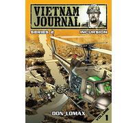 Vietnam Journal - Series 2: Volume 1 - Incursion