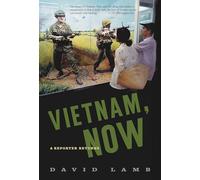 Vietnam, Now: A Reporter Returns