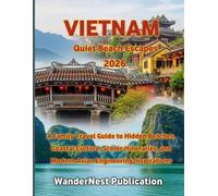 VIETNAM Quiet Beach Escapes 2026