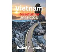 Vietnam Reiseführer 2025-2026