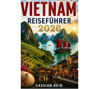 Vietnam Reiseführer 2026