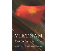 Vietnam: Rethinking the State