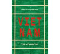 Vietnam : The Cookbook