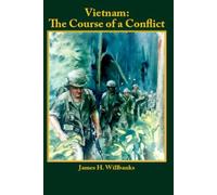 Vietnam: The Course of a Conﬂict
