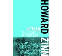 Vietnam: The Logic of Withdrawal