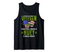Vietnam Veteran Helicopter Pilot - Hear A Huey A Mile Away Tank Top