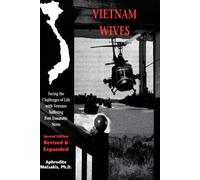 Vietnam Wives: Facing the Challenges of Life With Veterans Suffering Post-Traumatic Stress