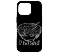 Vietnamese Cuisine - Chef Cook - Pho Sho Case for iPhone 16 Pro