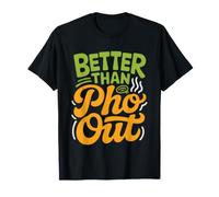 Vietnamese Home Cook Better Than Favorite Restaurant Cooking T-Shirt