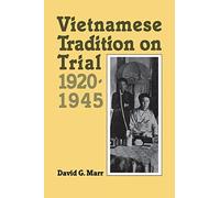 Vietnamese Tradition on Trial, 1920-1945