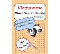 Vietnamese Word Search Puzzle: Filled with Basic Vietnamese Words - Perfect for Language Learners, Recommended for all Ages.[6x9, 110Pages]. A perfect ... lovers, teachers, and curious travelers.