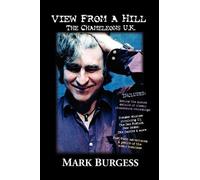 View From a Hill: The Chameleons UK by Mark Burgess (2010-09-01)
