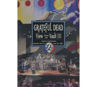 Grateful Dead - View From the Vault III