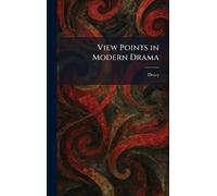 View Points in Modern Drama