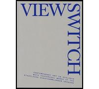 View Switch: Contemporary Art in Dialogue with Historical Works at the Staatliche Kunstsammlungen Dresden