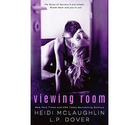 Viewing Room: A Society X Novel