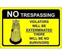 Viewkedt Aluminum Tin Sign Dr Who Dalek No Trespassing Warning Sign 6" x 8"