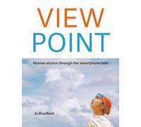 ViewPoint: Human stories through the smartphone lens