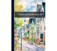 Views of Newport, R.I
