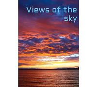 Views of the sky: 100 beautiful photos