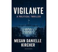 Vigilante: Shadow Series: Book One (Shadow Series: A Hudson "Shadow" Stone Book)